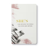 Journal- She's Like Nothing The World Has Ever Seen Before