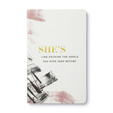 Journal- She's Like Nothing The World Has Ever Seen Before