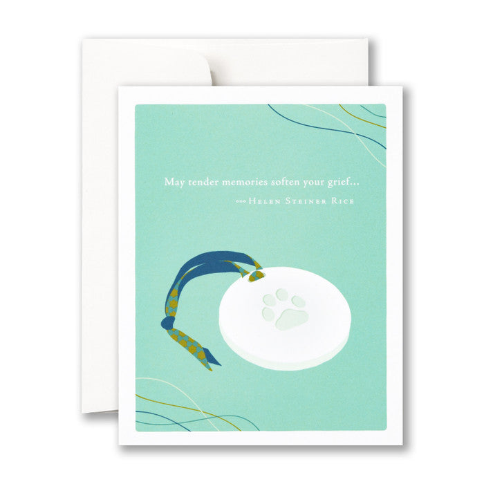 PET SYMPATHY CARD – MAY TENDER MEMORIES SOFTEN YOUR GRIEF