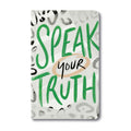 Write Now Journal- Speak Your Truth