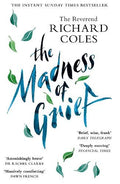 The Madness of Grief Book A Memoir of Love and Loss