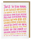 Just So You Know Greeting Card