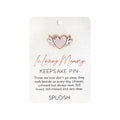 In Loving Memory Keepsake Pin