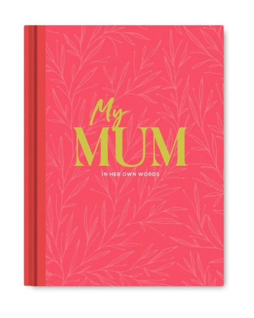 My Mum - In her own words book
