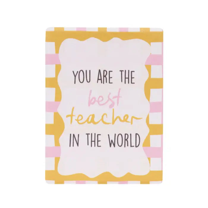 You Are The Best Teacher In The World Magnet