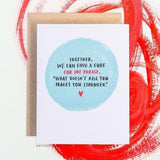 Together We Can Find A Cure Greeting Card
