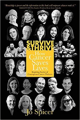 Survive & Thrive, How Cancer Saves Lives book
