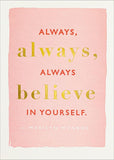 Always Believe In Yourself encouragement card
